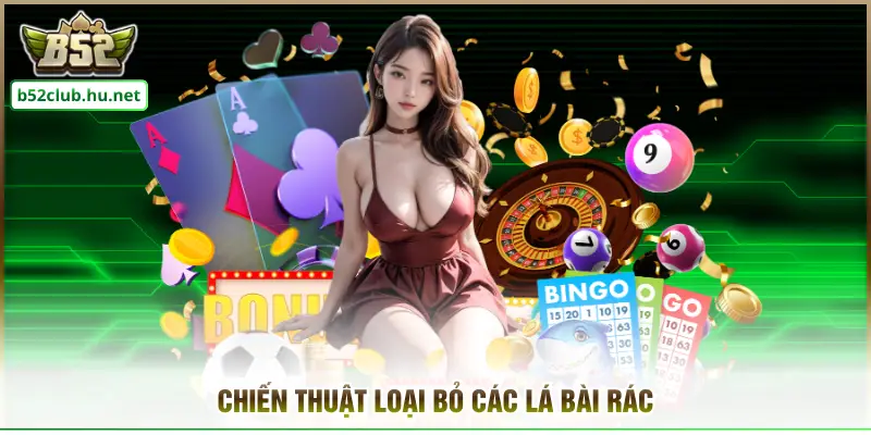 Chiến thuật loại bỏ các lá bài rác