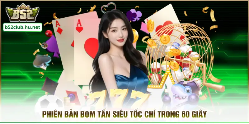 Phiên bản Bom Tấn siêu tốc chỉ trong 60 giây