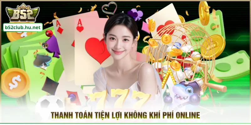 Thanh toán tiện lợi không khí phí online